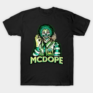 MCDOPE T-Shirt